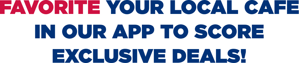 Button to download the Tropical Smoothie Cafe App with text saying “favorite your local cafe in our app to score exclusive deals!”