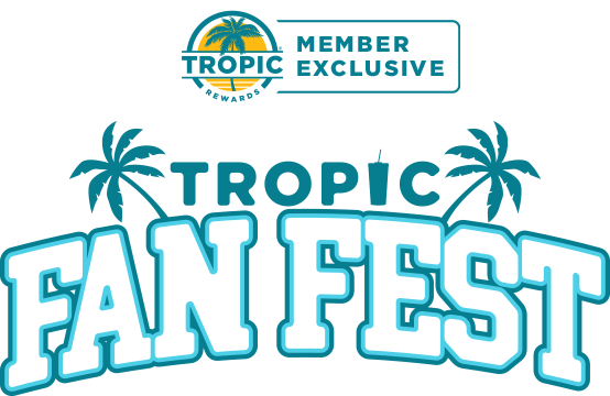 Tropic rewards logo with a member exclusive headline and a Tropic fan fest logo