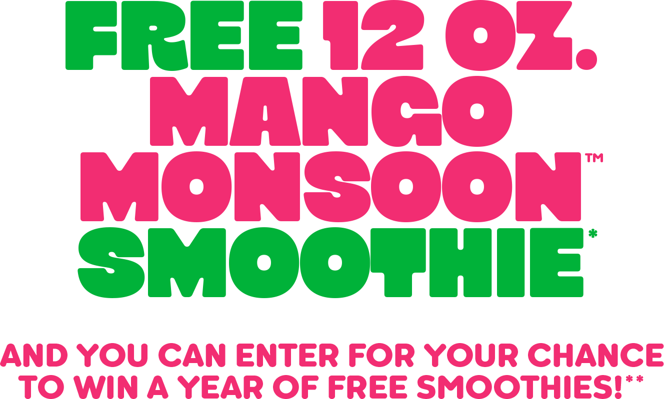 A Tropical Smoothie Cafe National Flip Flop Day promotion message reading “free 12oz Mango Monsoon Smoothie and you can enter for your chance to win a year of Free Smoothies!”